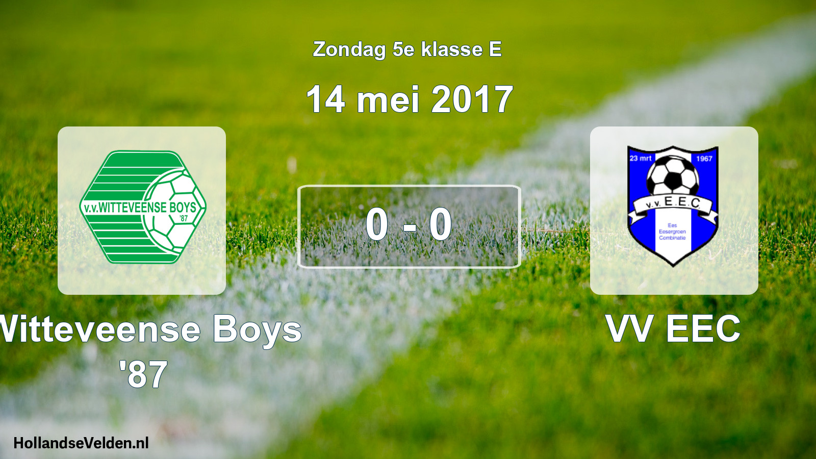 Total number of matches played: Witteveense Boys '87 - VV EEC 0 - 0 (14 May 2017)