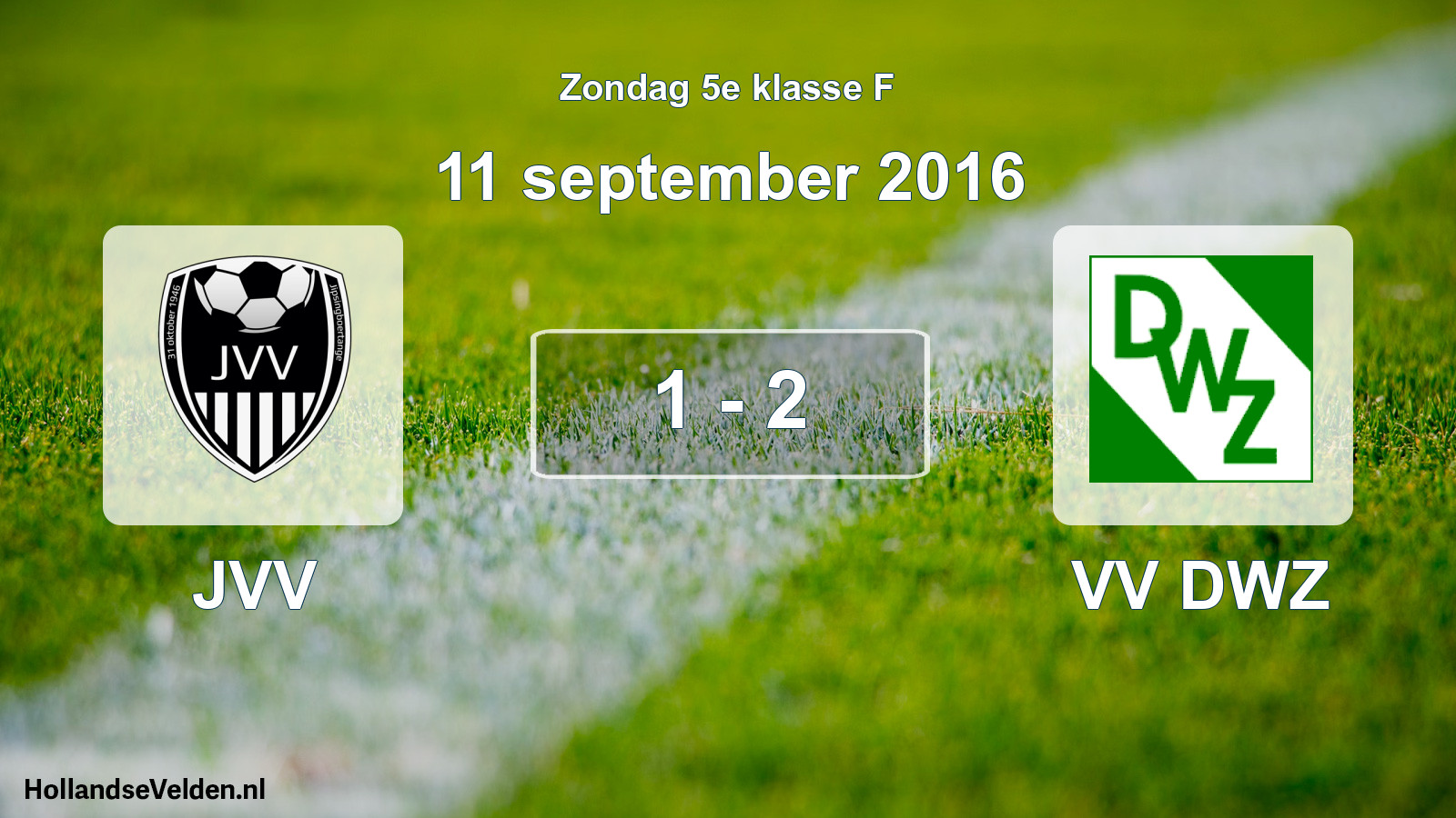 Total number of matches played: JVV - VV DWZ 1 - 2 (11 September 2016)