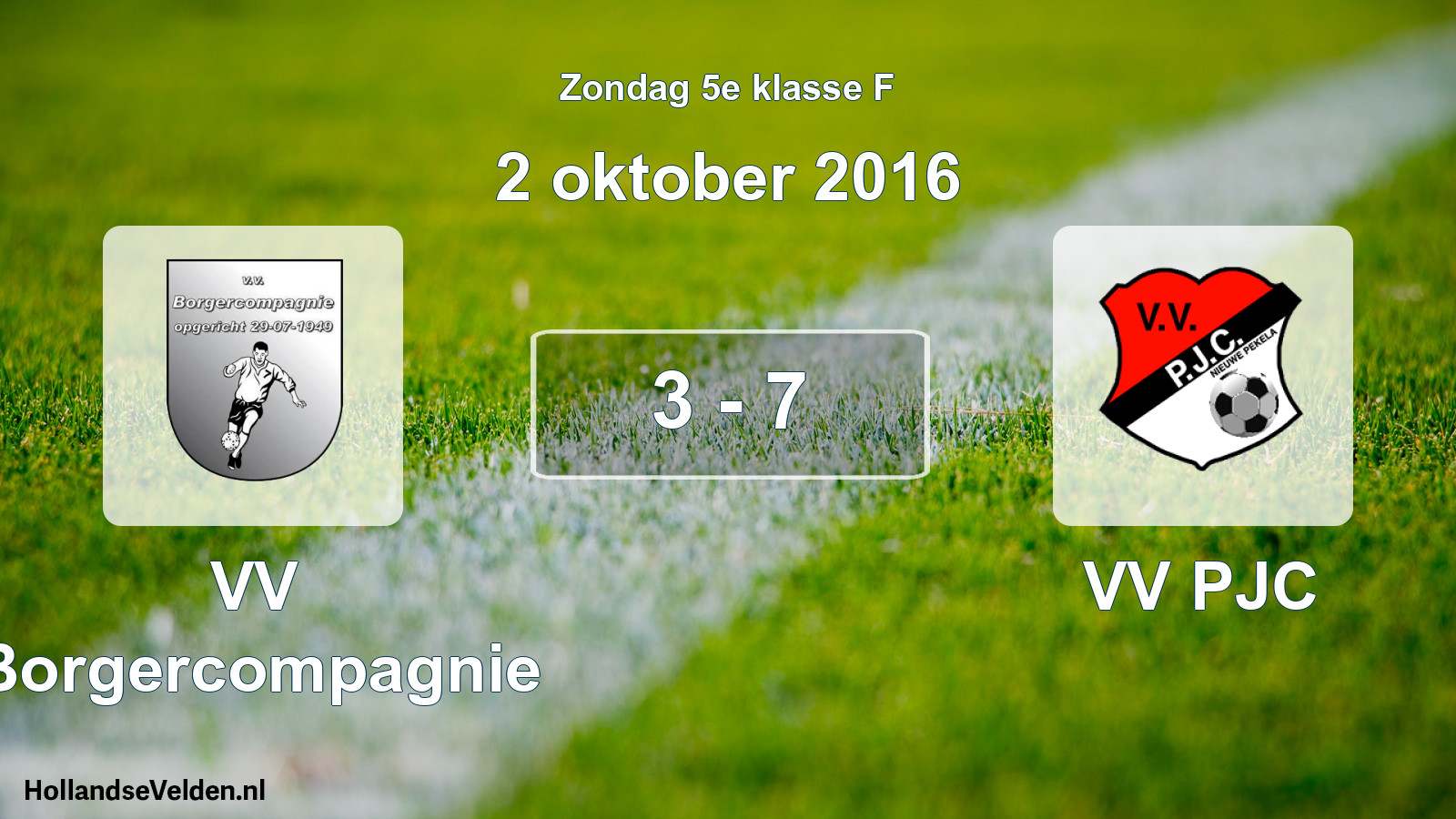 Total number of matches played: VV Borgercompagnie - VV PJC 3 - 7 (2 October 2016)