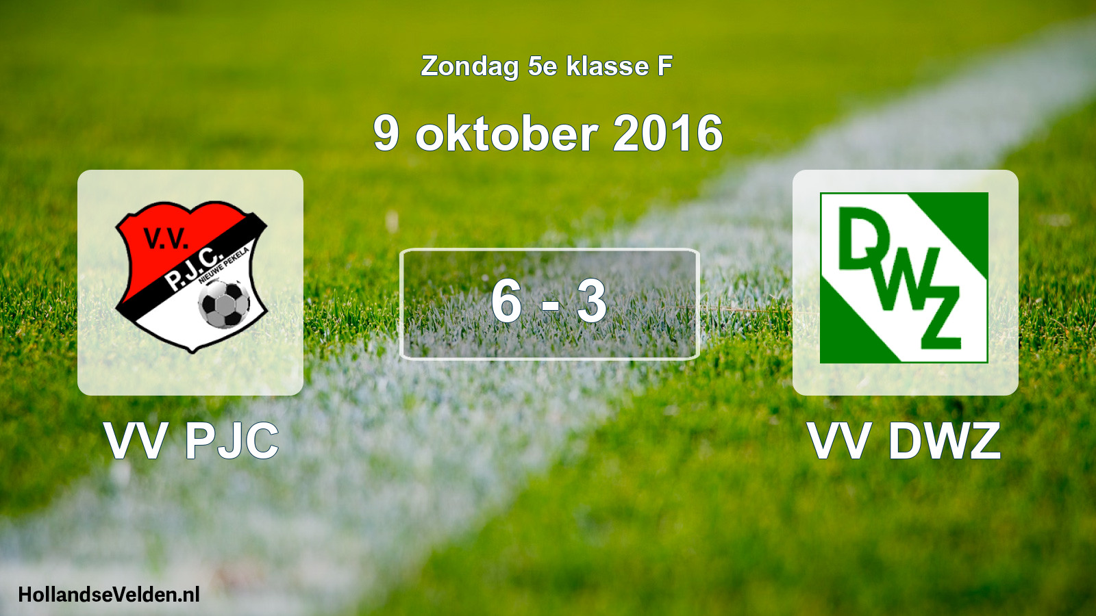 Total number of matches played: VV PJC - VV DWZ 6 - 3 (9 October 2016)
