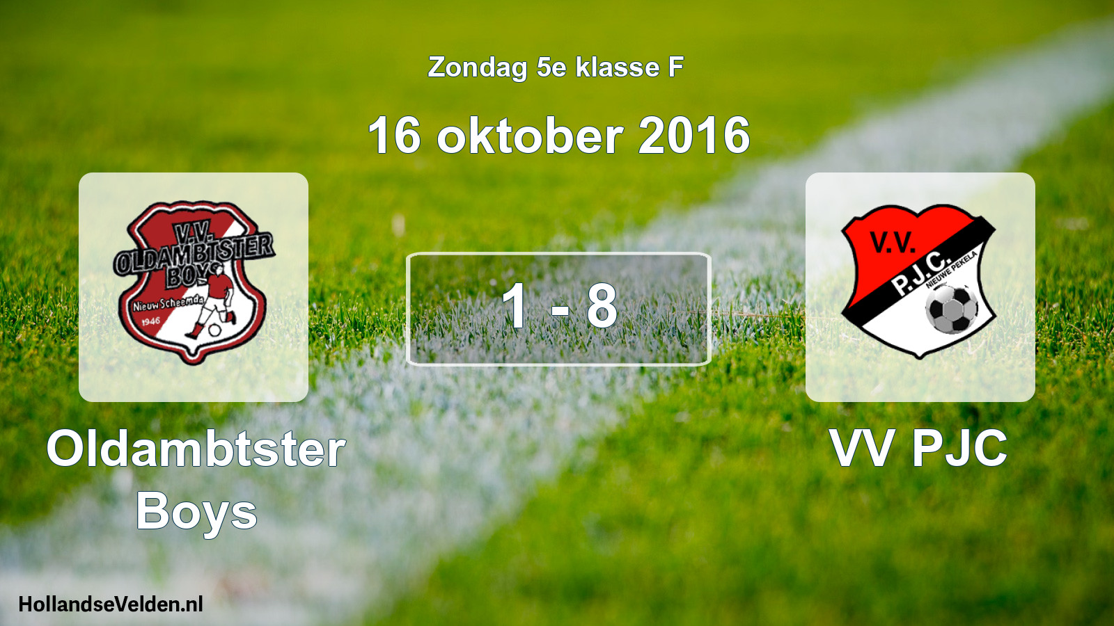 Total number of matches played: Oldambtster Boys - VV PJC 1 - 8 (16 October 2016)
