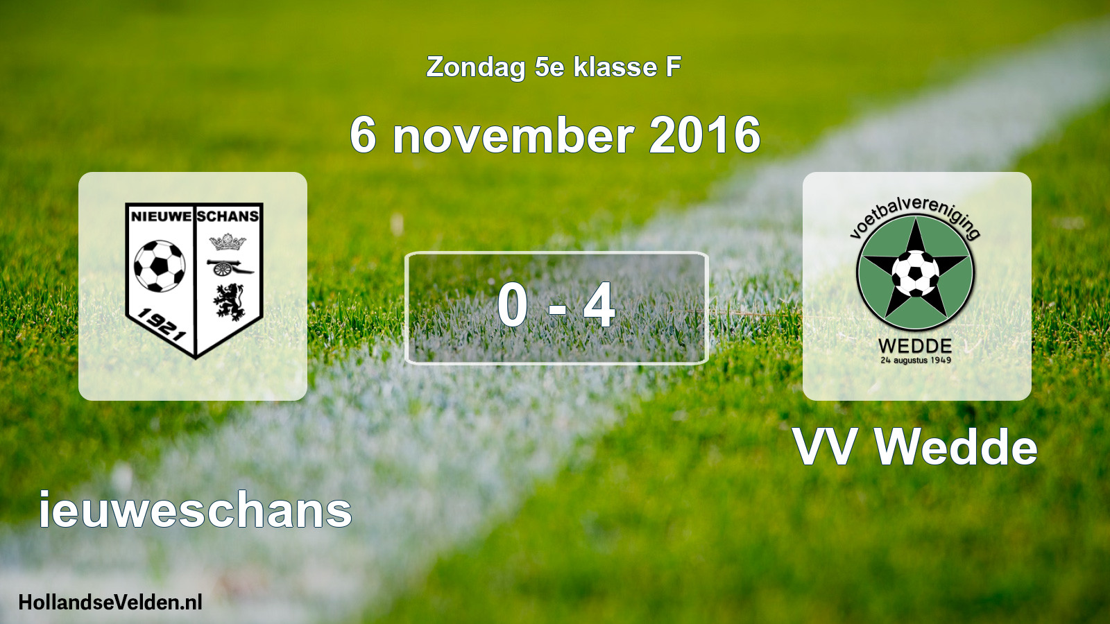 Total number of matches played: Nieuweschans - VV Wedde 0 - 4 (6 November 2016)