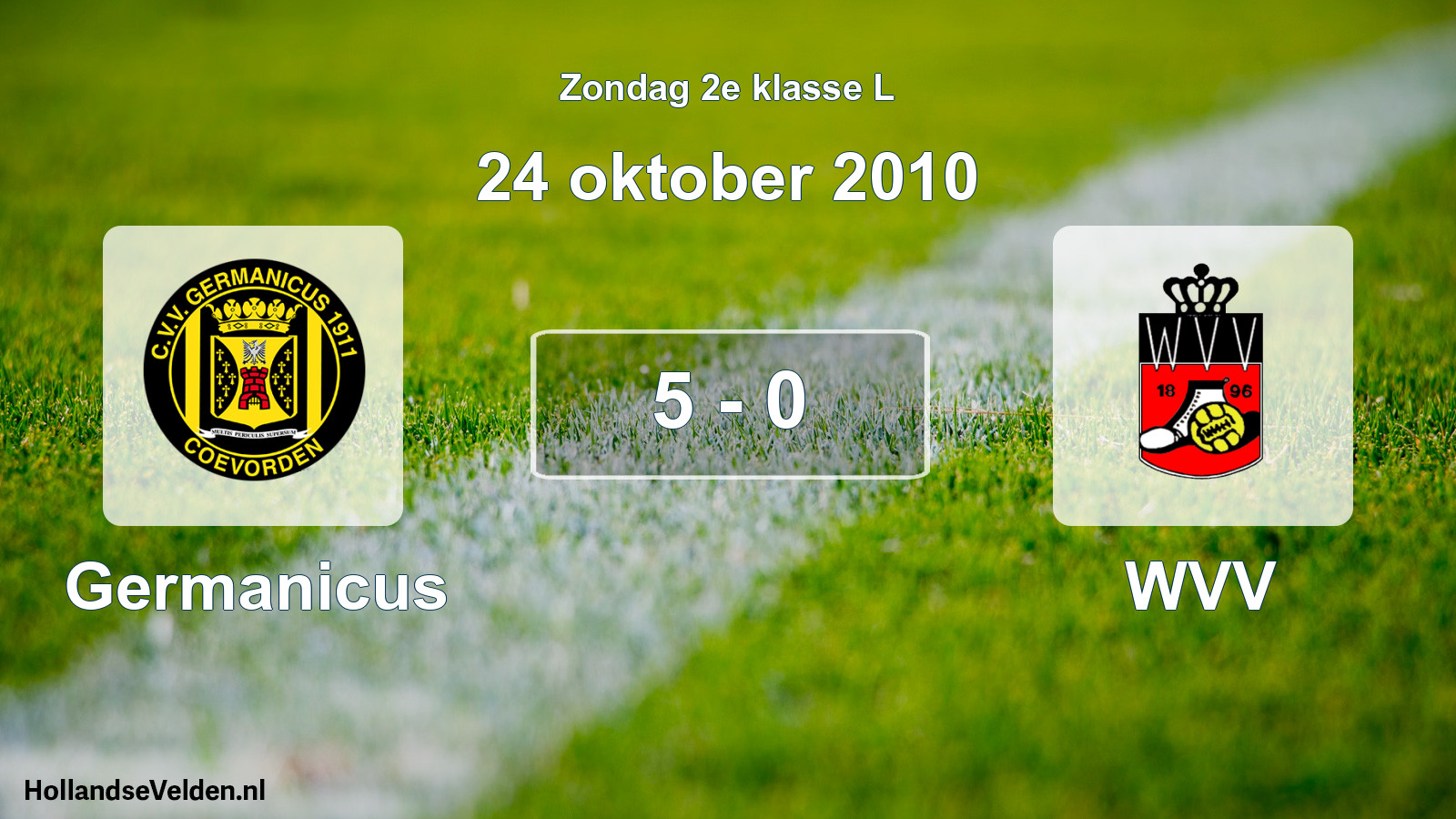 Total number of matches played: Germanicus - WVV 5 - 0 (24 October 2010)