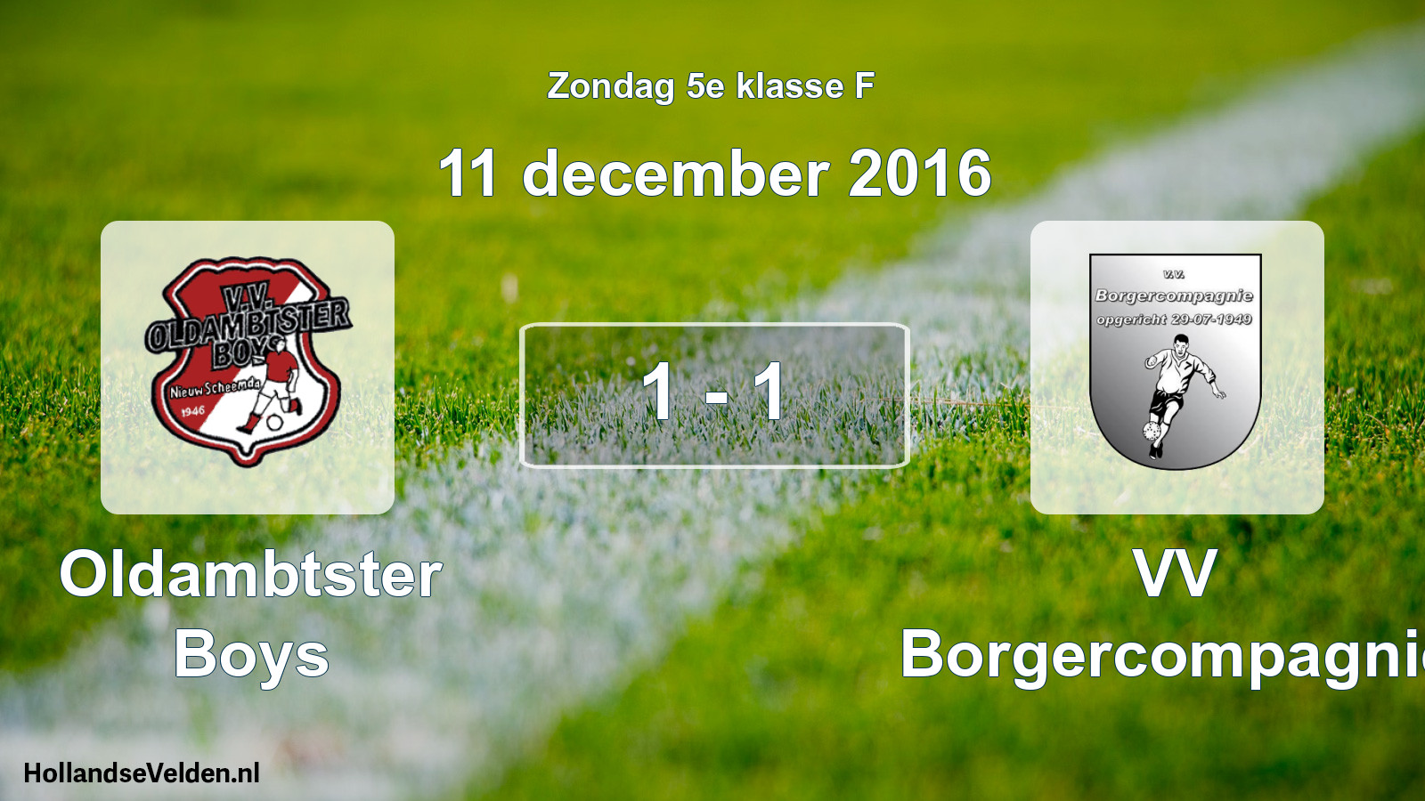 Total number of matches played: Oldambtster Boys - VV Borgercompagnie 1 - 1 (11 December 2016)