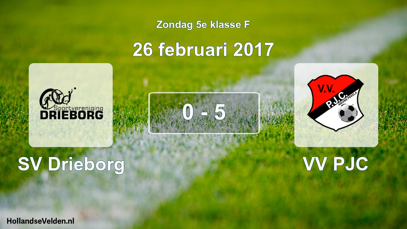 Total number of matches played: SV Drieborg - VV PJC 0 - 5 (26 February 2017)
