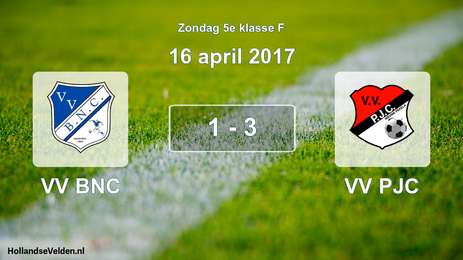 Total number of matches played: VV BNC - VV PJC 1 - 3 (16 April 2017)