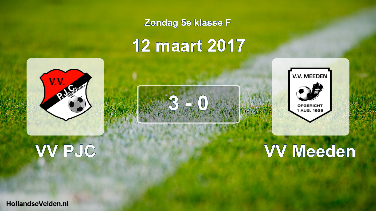 Total number of matches played: VV PJC - VV Meeden 3 - 0 (12 March 2017)