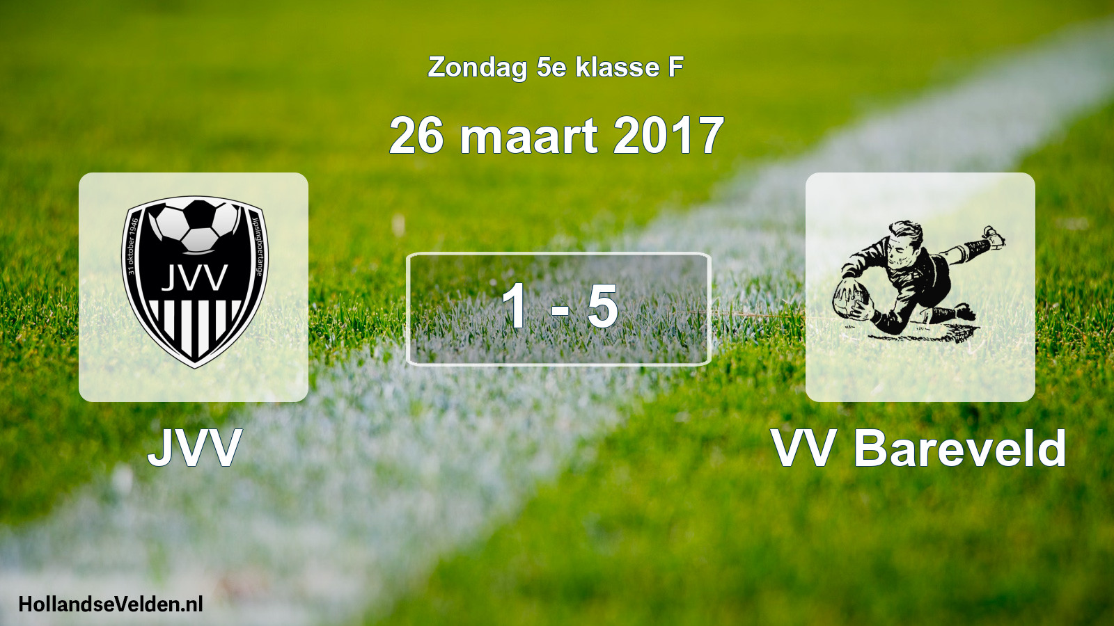 Total number of matches played: JVV - VV Bareveld 1 - 5 (26 March 2017)