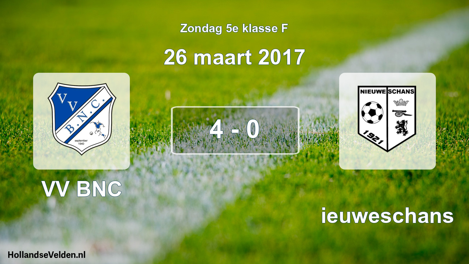 Total number of matches played: VV BNC - Nieuweschans 4 - 0 (26 March 2017)