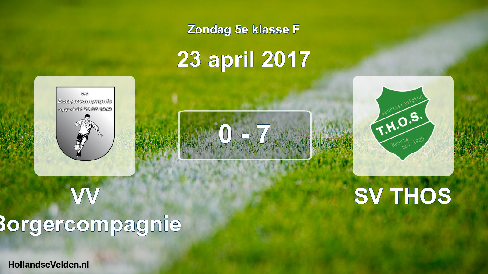 Total number of matches played: VV Borgercompagnie - SV THOS 0 - 7 (23 April 2017)