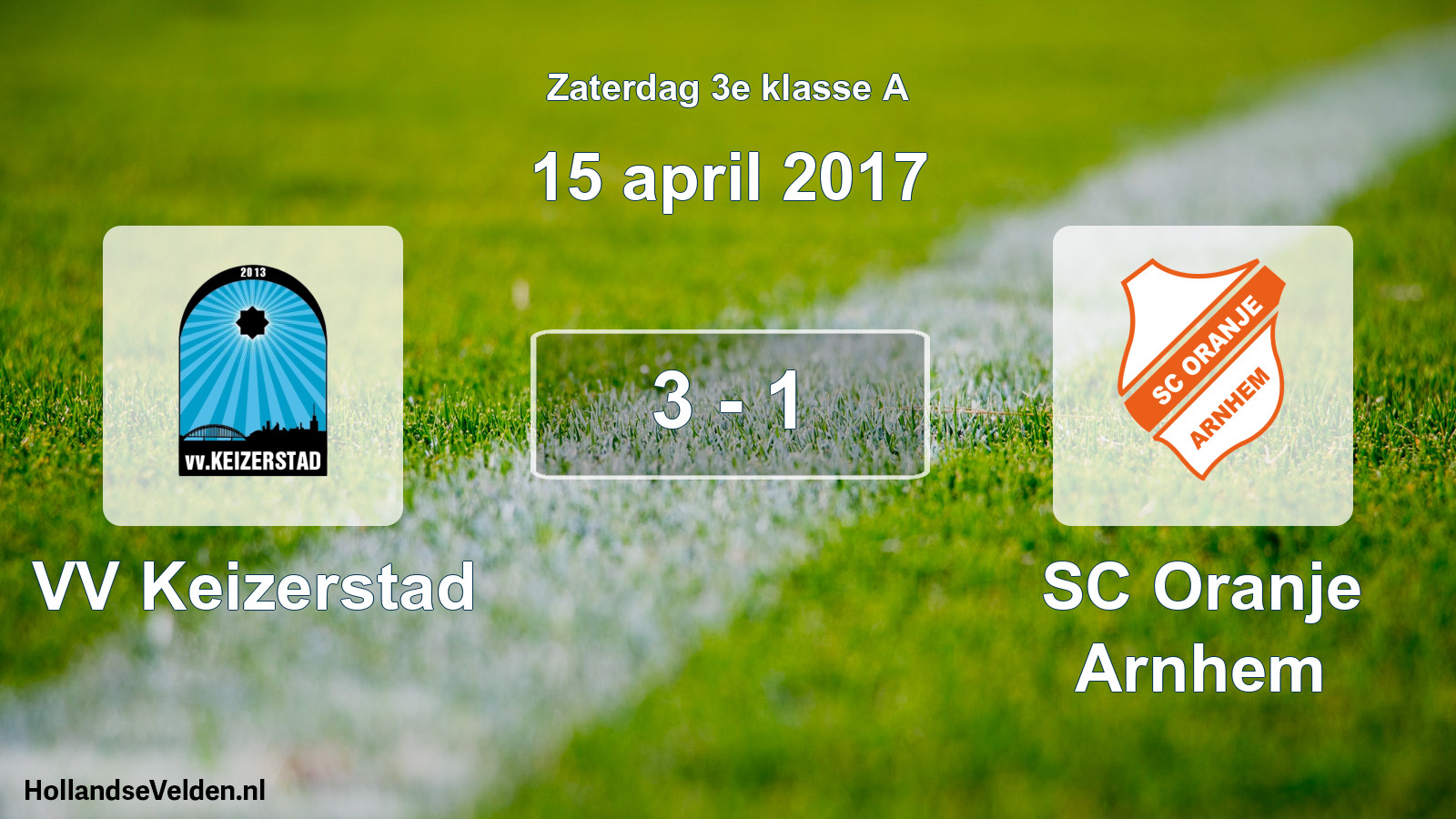 Total number of matches played: VV Keizerstad - SC Oranje Arnhem 3 - 1 (15 April 2017)