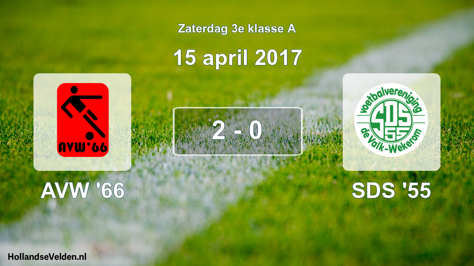 Total number of matches played: AVW '66 - SDS '55 2 - 0 (15 April 2017)