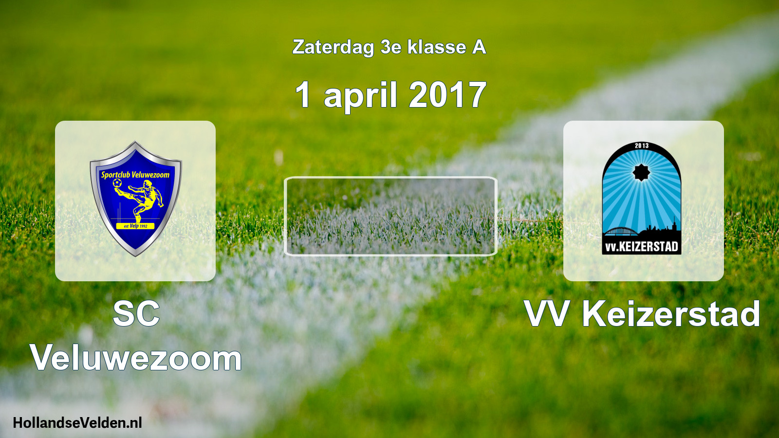 Scheduled Match: SC Veluwezoom - VV Keizerstad (1 April 2017)