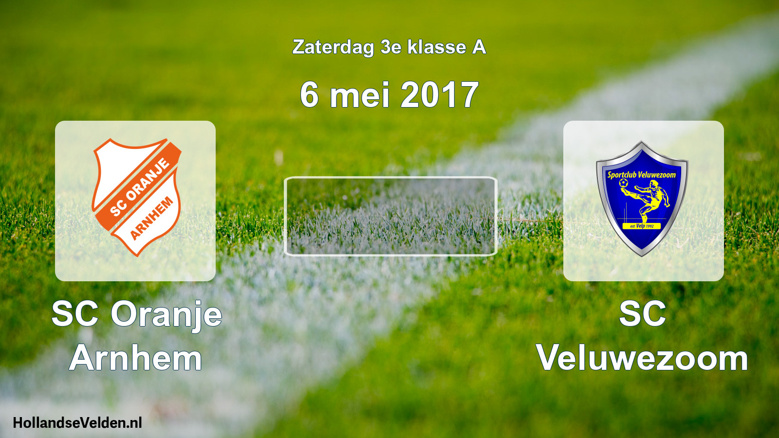 Scheduled Match: SC Oranje Arnhem - SC Veluwezoom (6 May 2017)