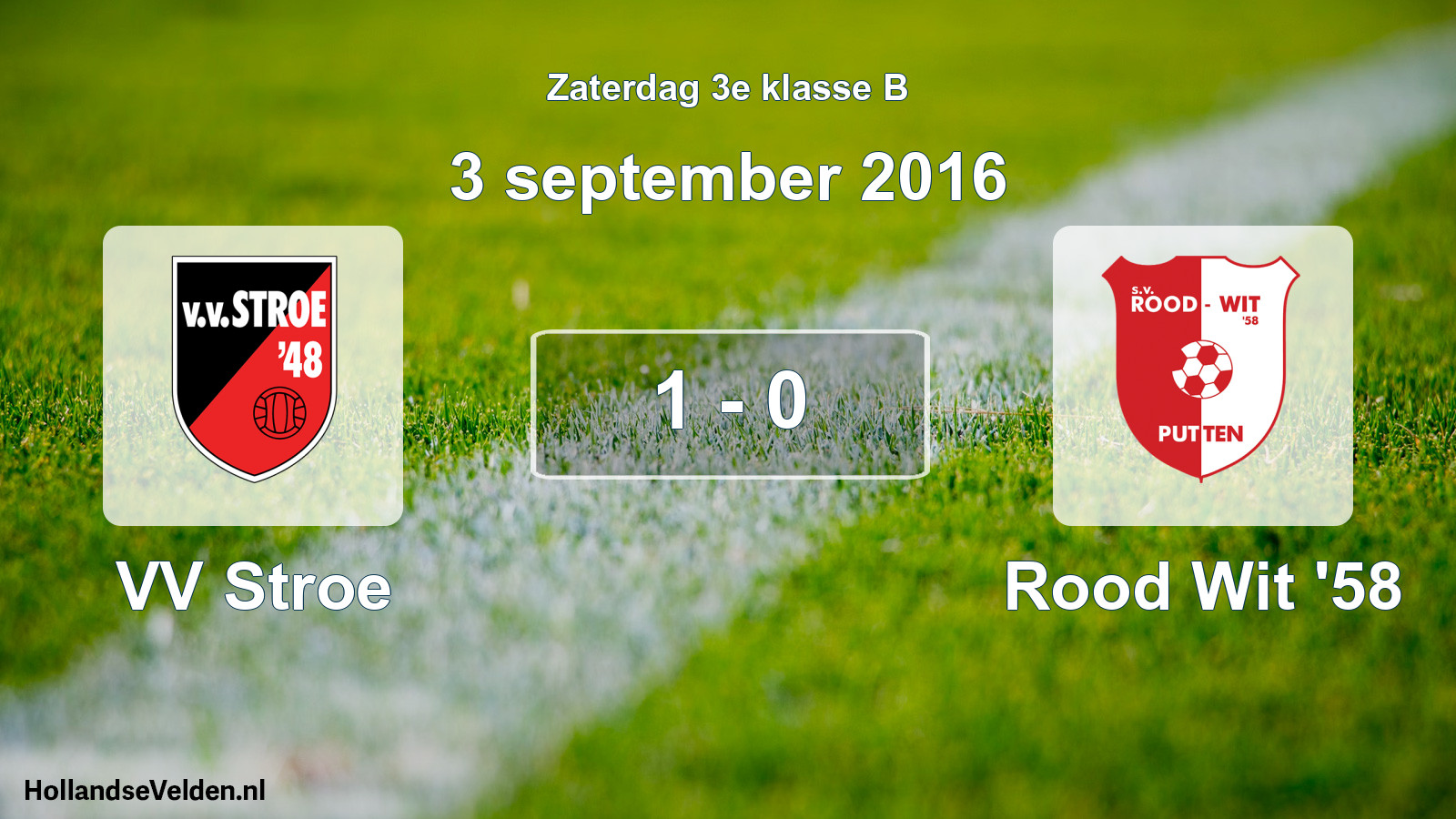 Total number of matches played: VV Stroe - Rood Wit '58 1 - 0 (3 September 2016)