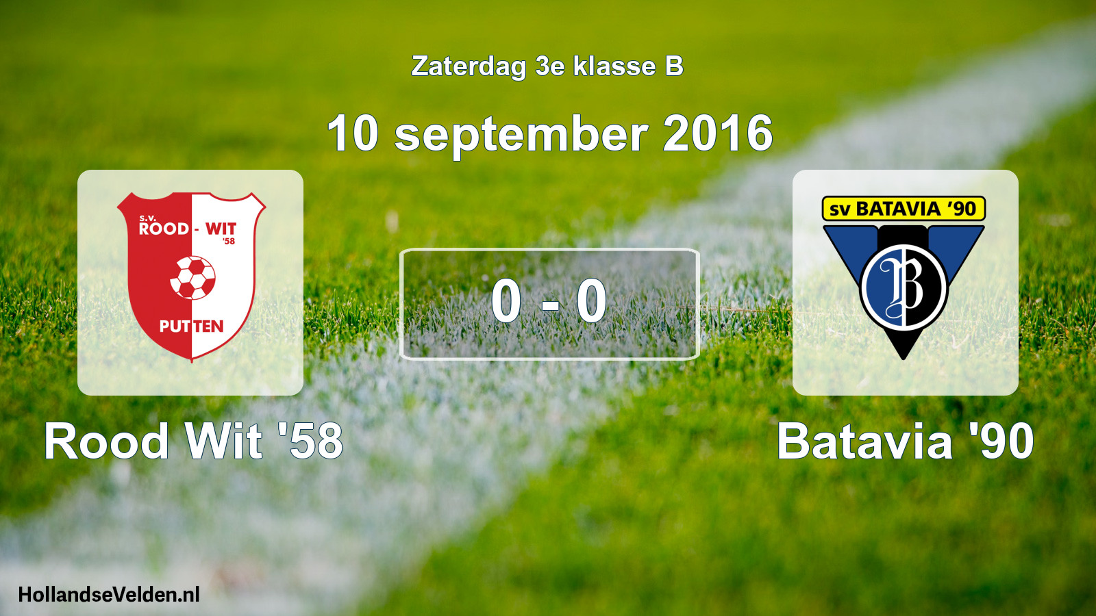 Total number of matches played: Rood Wit '58 - Batavia '90 0 - 0 (10 September 2016)
