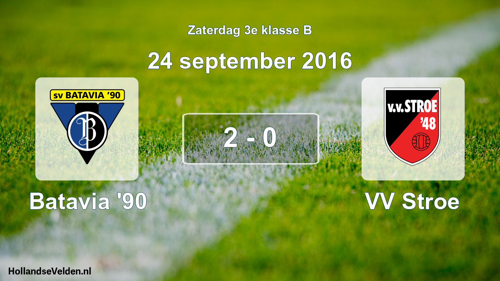 Total number of matches played: Batavia '90 - VV Stroe 2 - 0 (24 September 2016)
