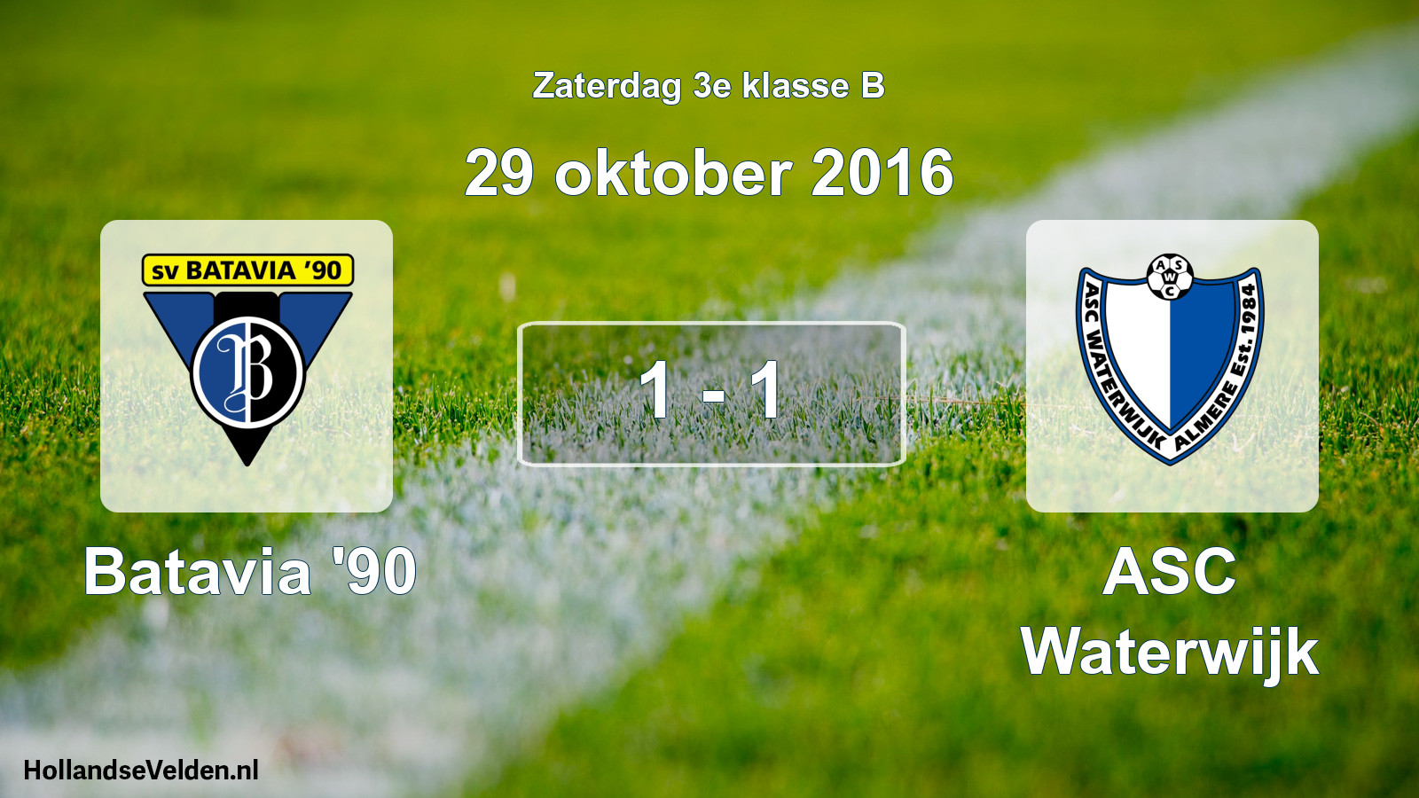 Total number of matches played: Batavia '90 - ASC Waterwijk 1 - 1 (29 October 2016)