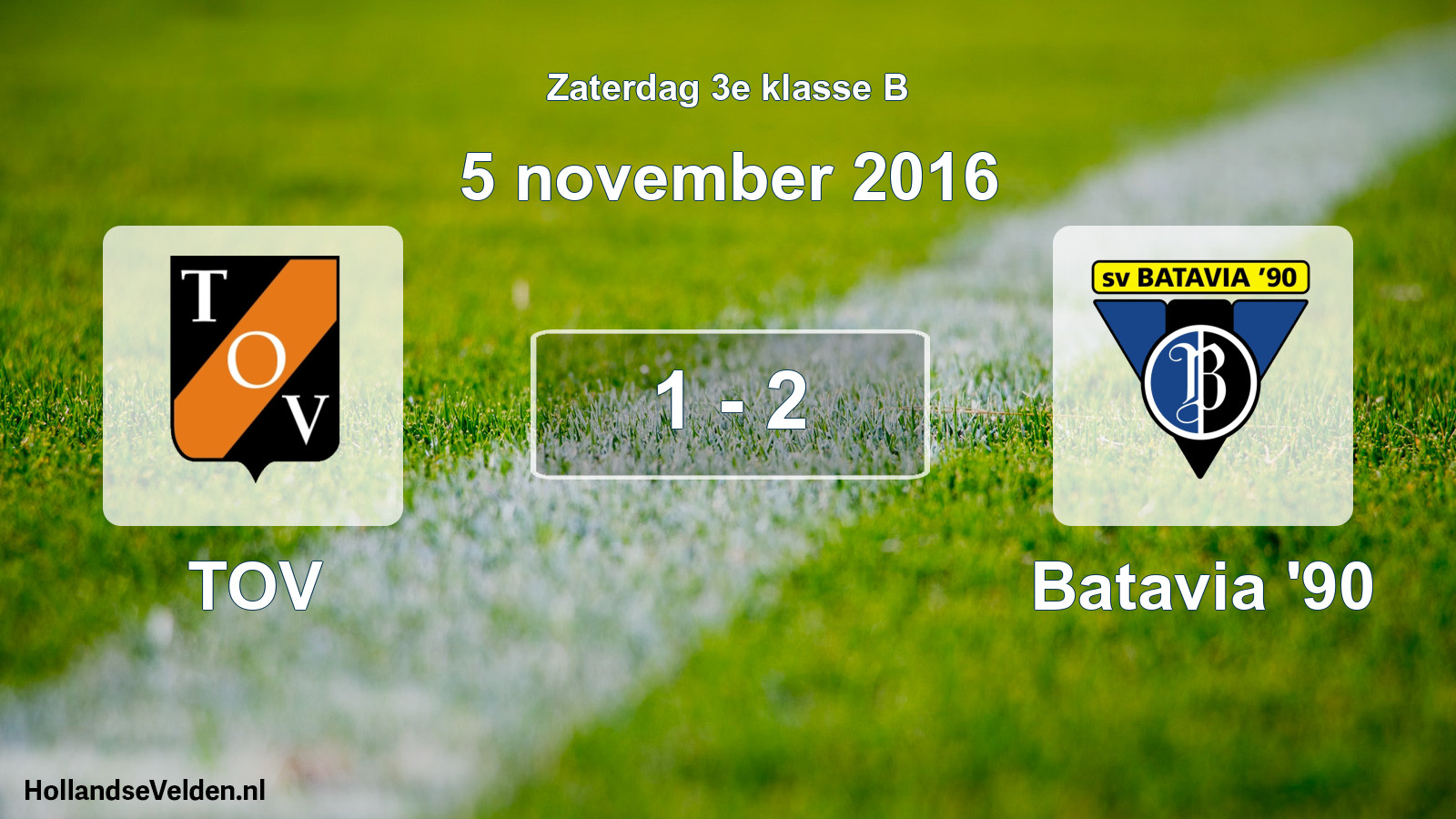 Total number of matches played: TOV - Batavia '90 1 - 2 (5 November 2016)