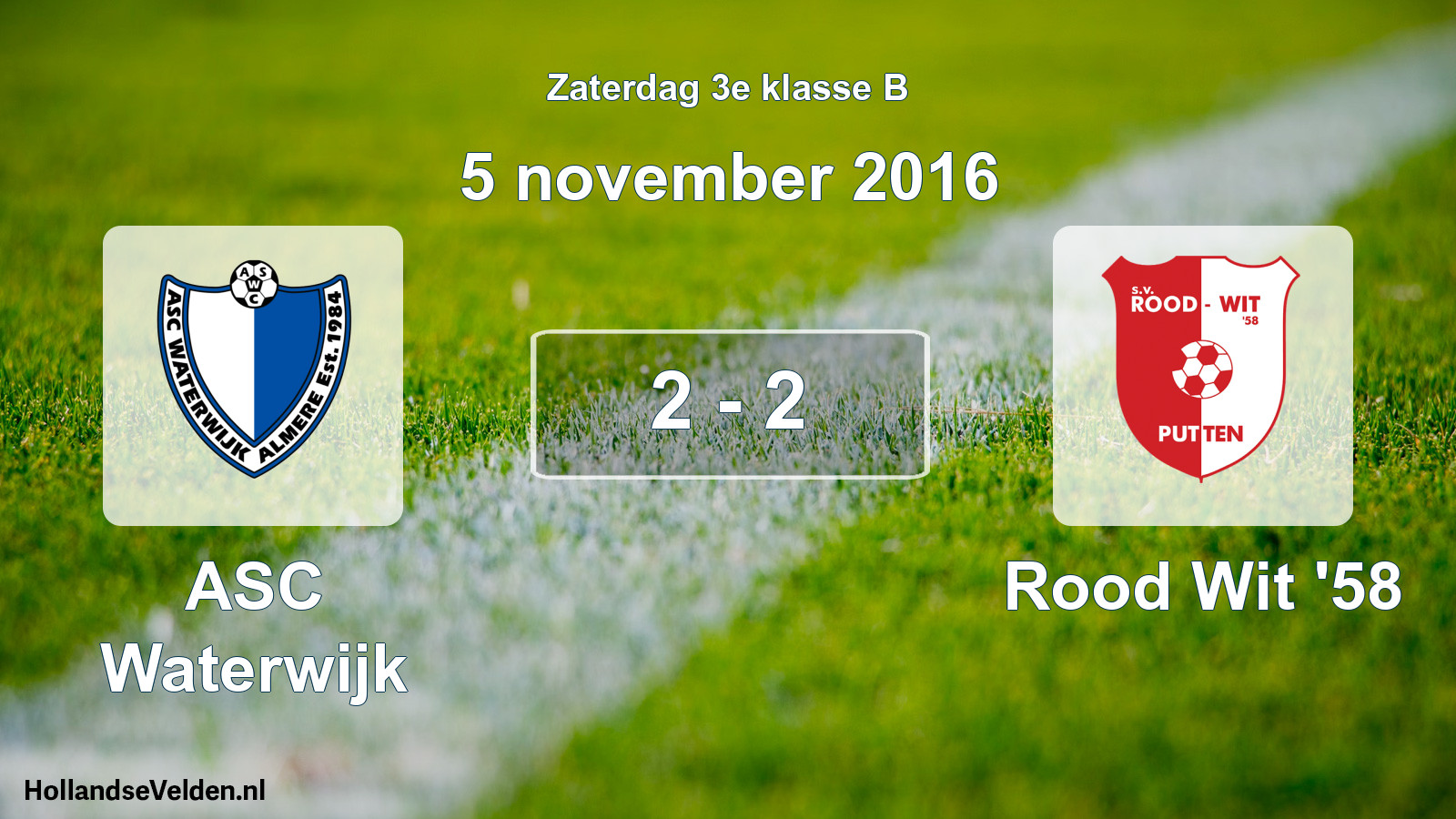 Total number of matches played: ASC Waterwijk - Rood Wit '58 2 - 2 (5 November 2016)