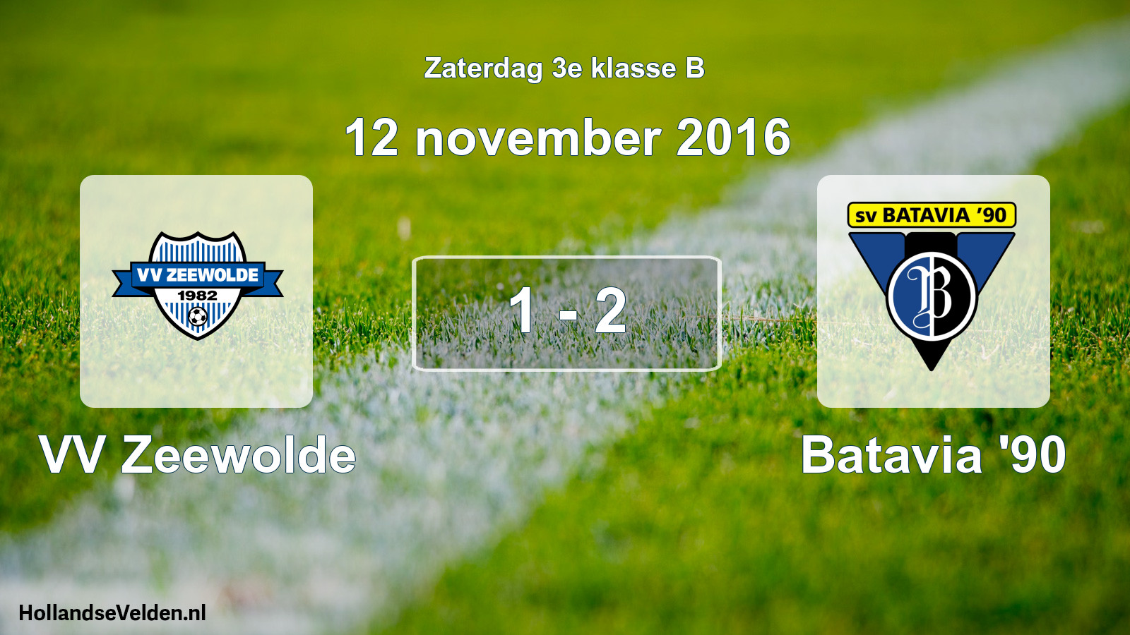 Total number of matches played: VV Zeewolde - Batavia '90 1 - 2 (12 November 2016)