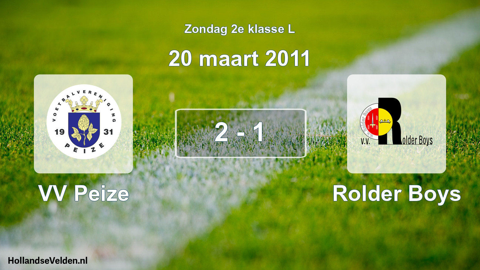 Total number of matches played: VV Peize - Rolder Boys 2 - 1 (20 March 2011)