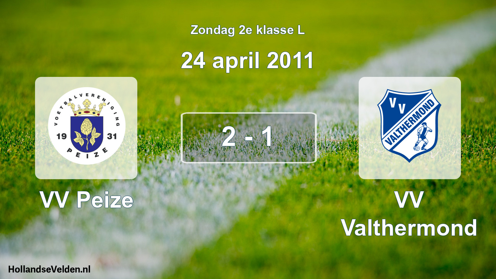 Total number of matches played: VV Peize - VV Valthermond 2 - 1 (24 April 2011)