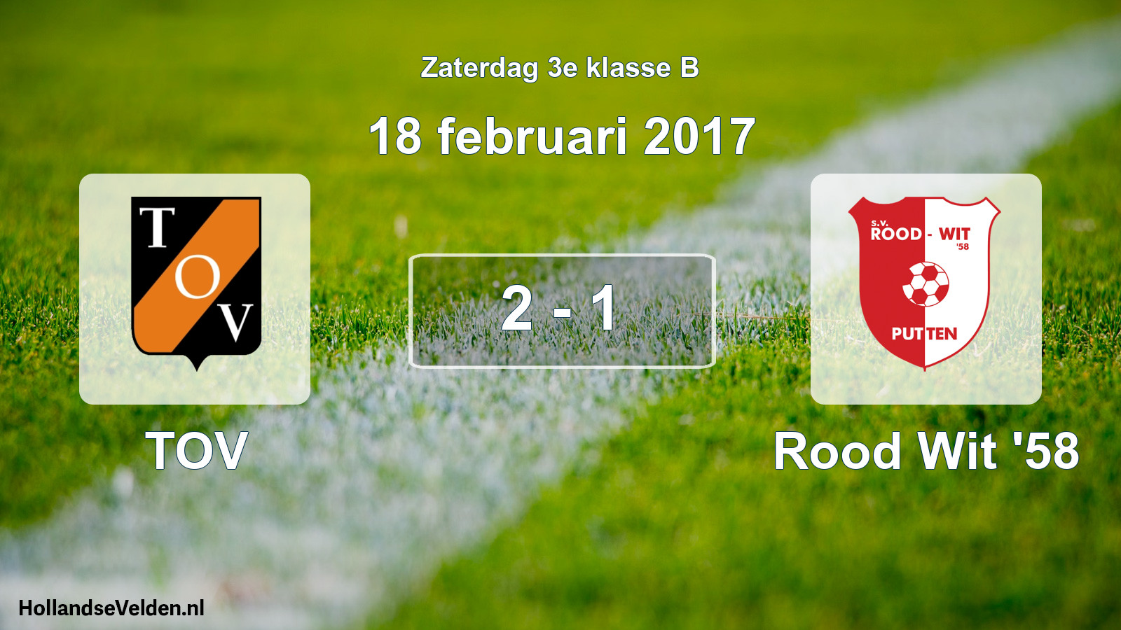Total number of matches played: TOV - Rood Wit '58 2 - 1 (18 February 2017)