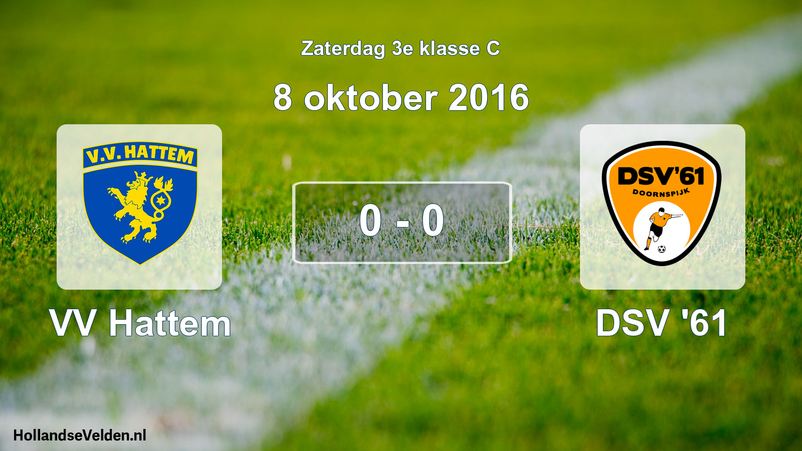 Total number of matches played: VV Hattem - DSV '61 0 - 0 (8 October 2016)