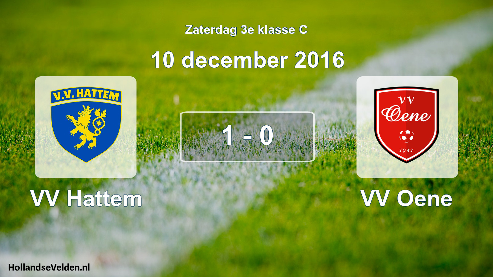 Total number of matches played: VV Hattem - VV Oene 1 - 0 (10 December 2016)