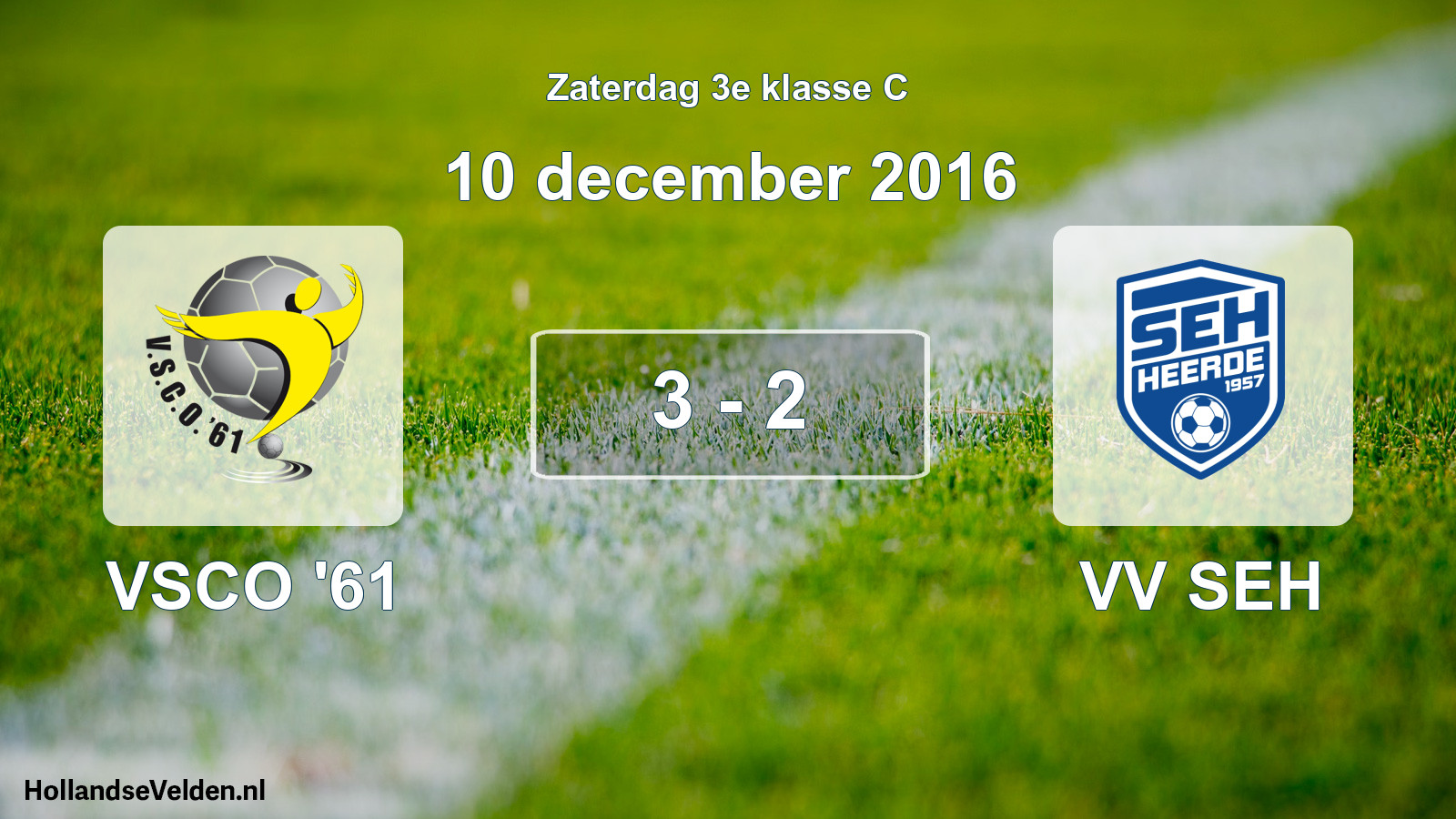 Total number of matches played: VSCO '61 - VV SEH 3 - 2 (10 December 2016)