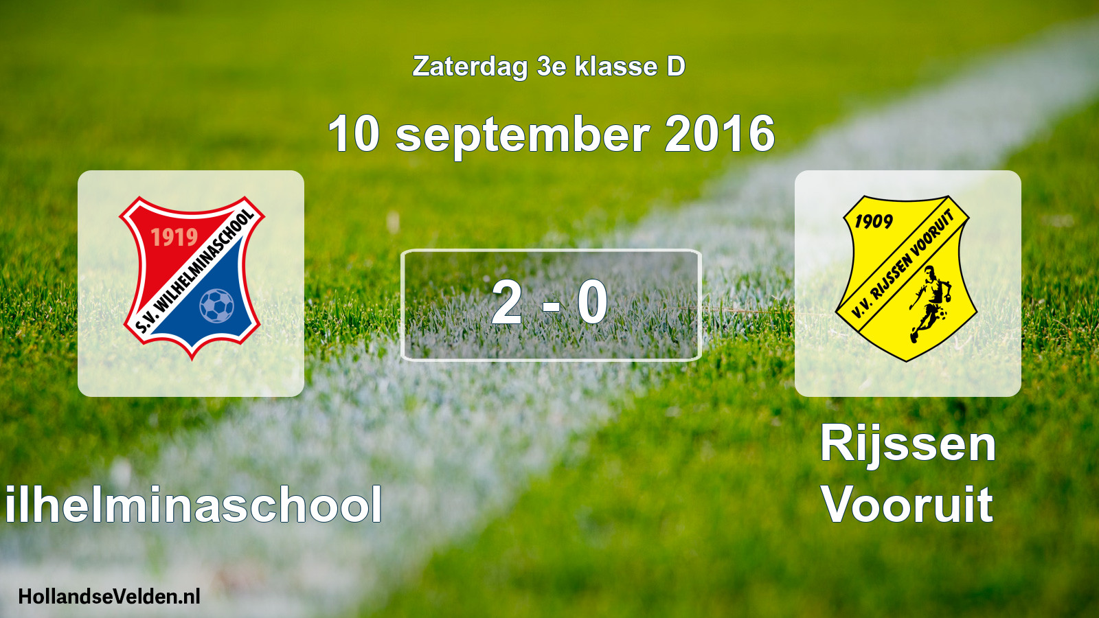 Total number of matches played: Wilhelminaschool - Rijssen Vooruit 2 - 0 (10 September 2016)