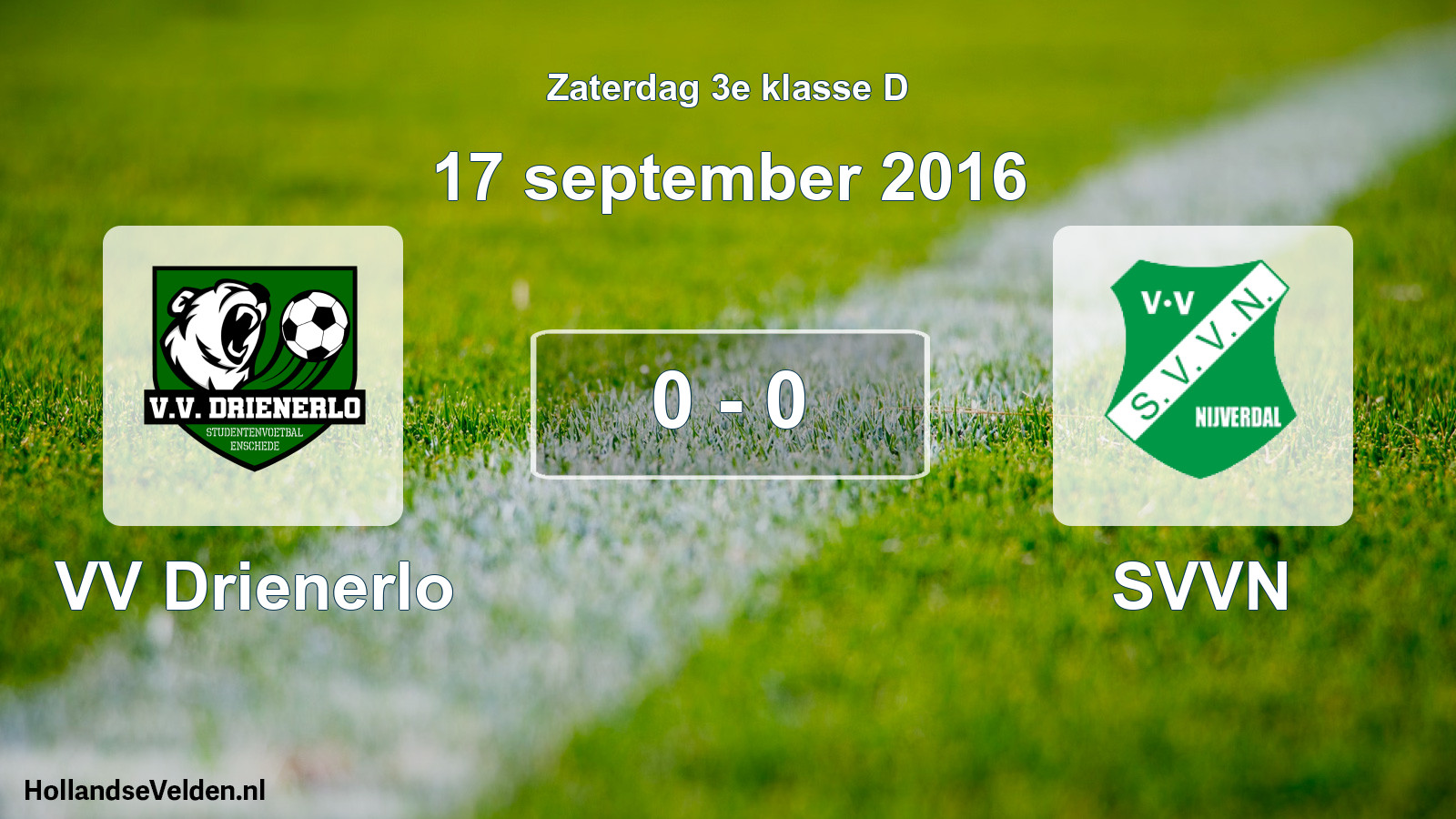 Total number of matches played: VV Drienerlo - SVVN 0 - 0 (17 September 2016)