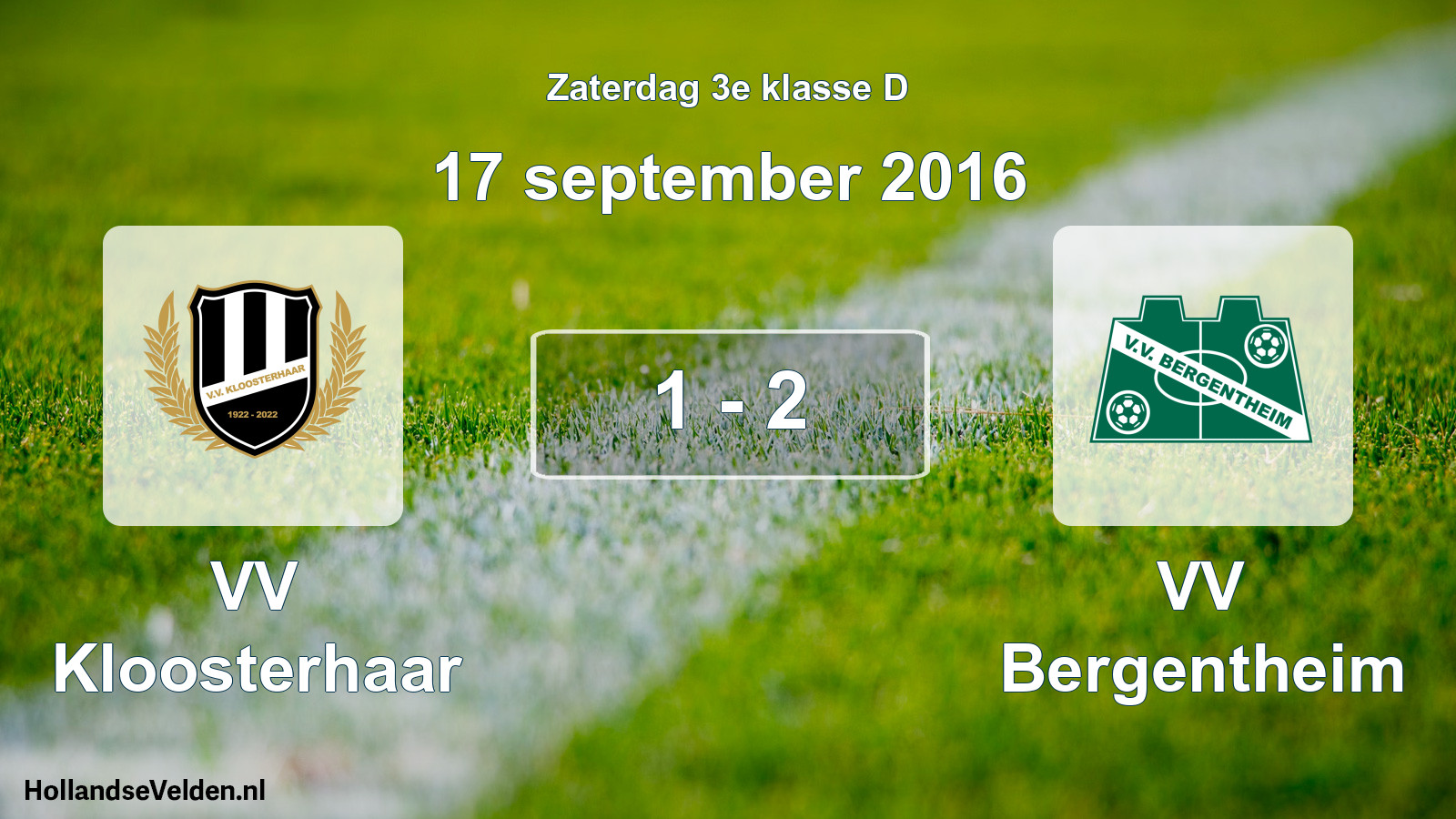 Total number of matches played: VV Kloosterhaar - VV Bergentheim 1 - 2 (17 September 2016)