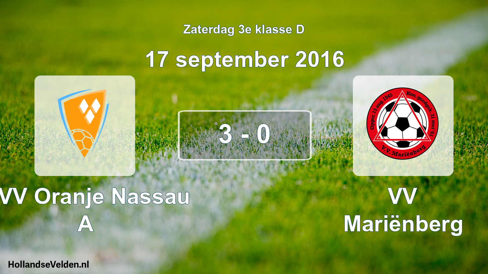 Total number of matches played: CVV Oranje Nassau A - VV Mariënberg 3 - 0 (17 September 2016)
