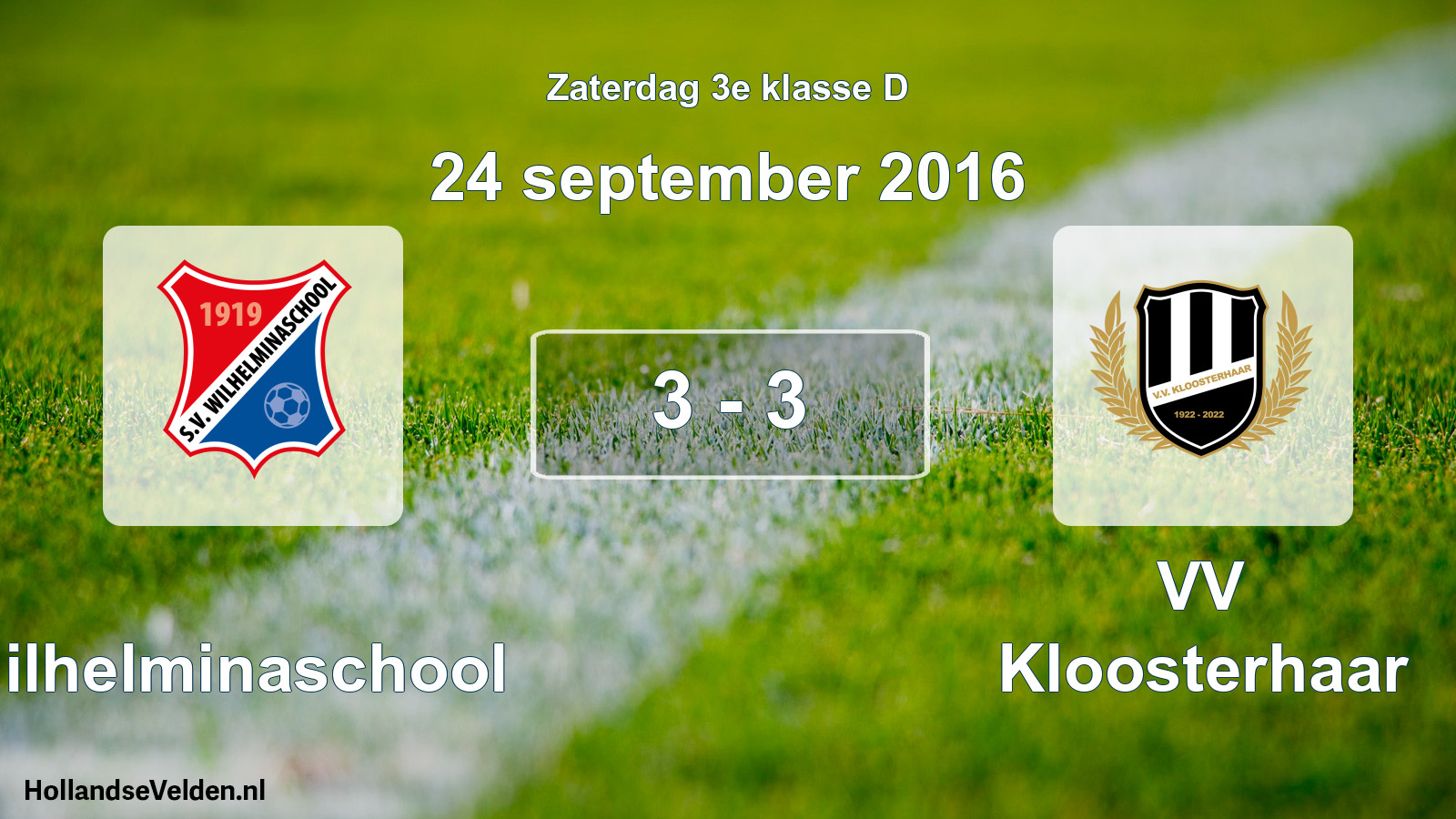 Total number of matches played: Wilhelminaschool - VV Kloosterhaar 3 - 3 (24 September 2016)