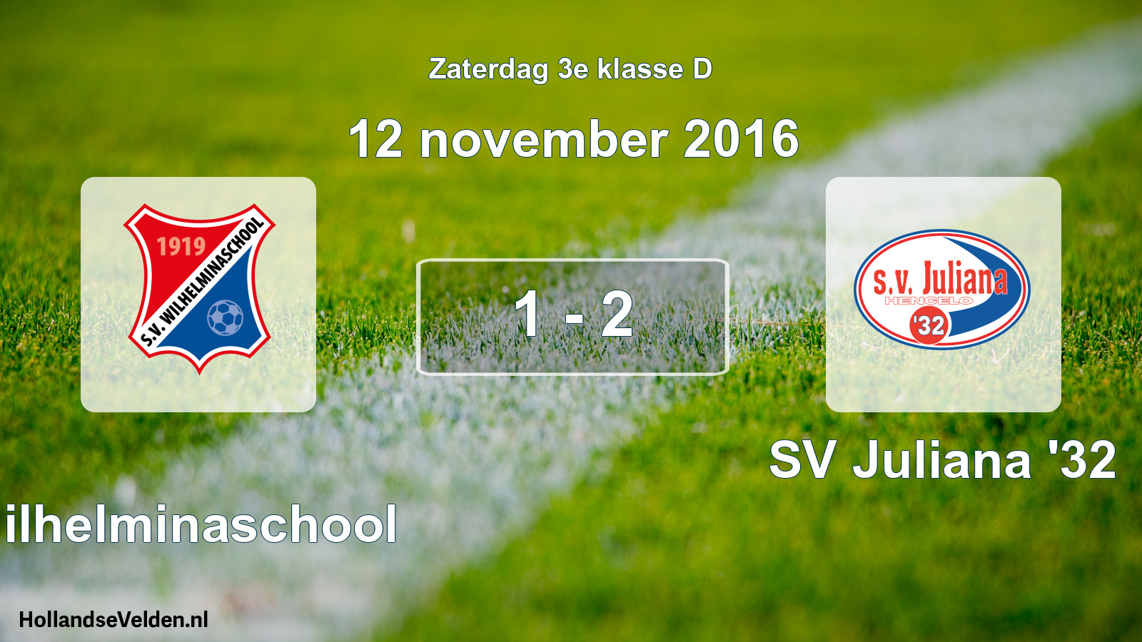 Total number of matches played: Wilhelminaschool - SV Juliana '32 1 - 2 (12 November 2016)