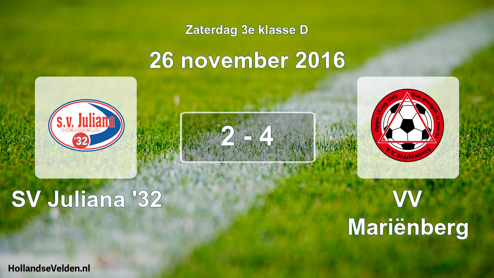 Total number of matches played: SV Juliana '32 - VV Mariënberg 2 - 4 (26 November 2016)