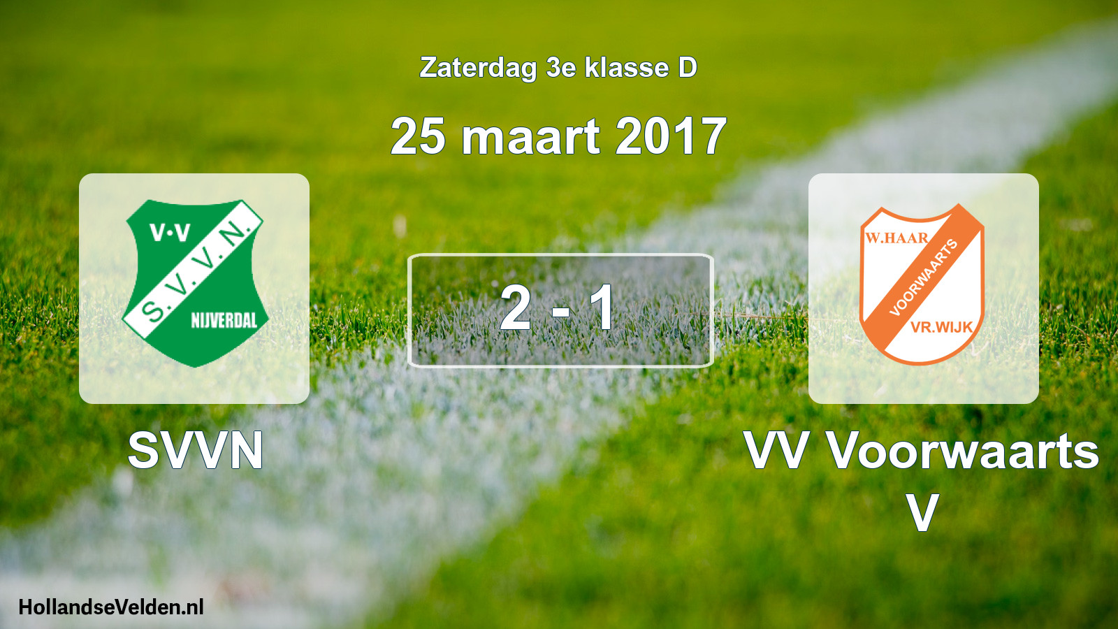 Total number of matches played: SVVN - VV Voorwaarts V 2 - 1 (25 March 2017)