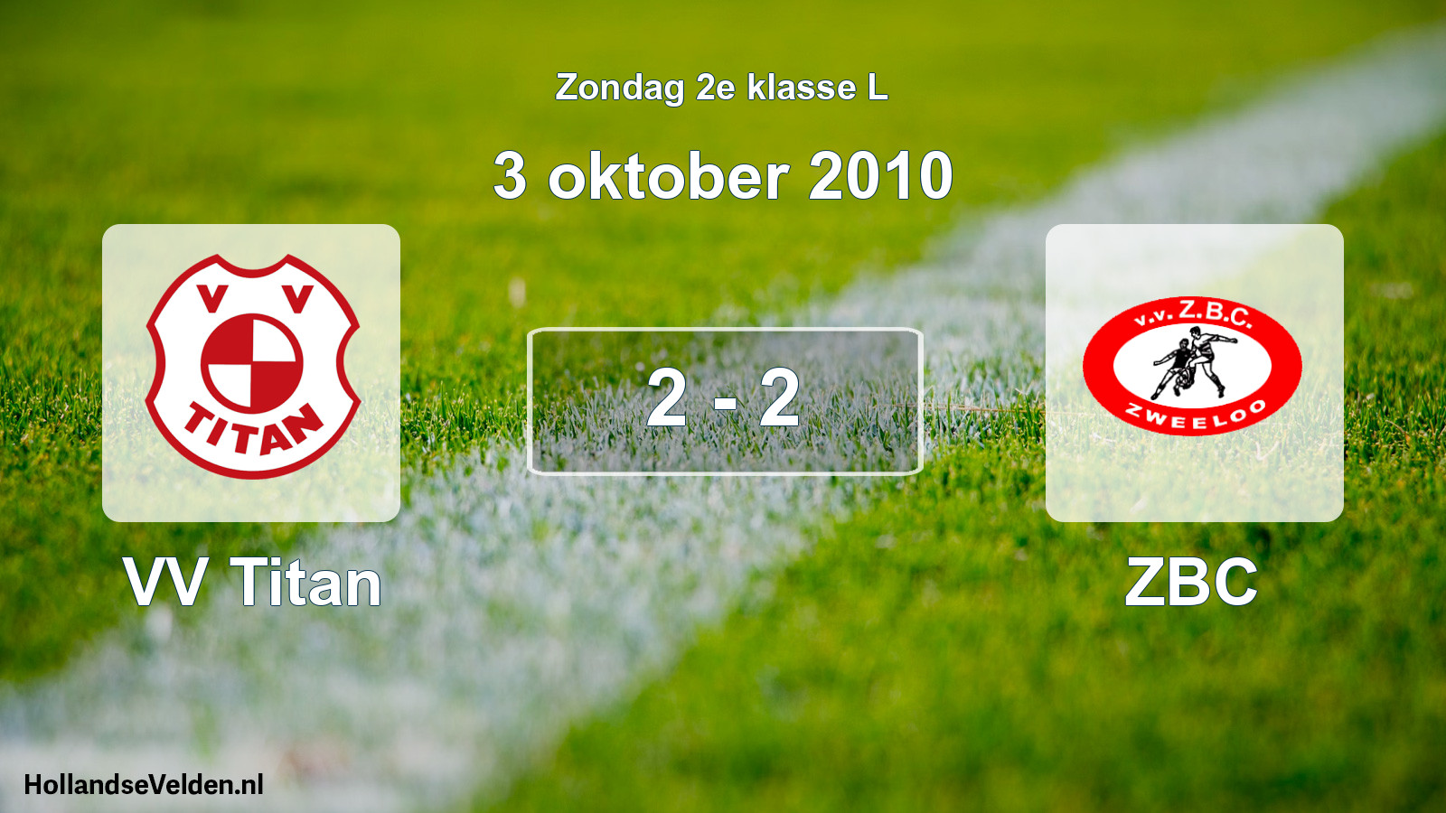 Total number of matches played: VV Titan - ZBC 2 - 2 (3 October 2010)