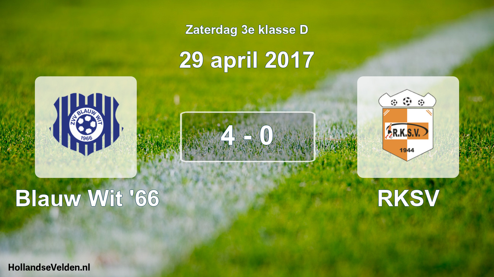 Total number of matches played: Blauw Wit '66 - RKSV 4 - 0 (29 April 2017)