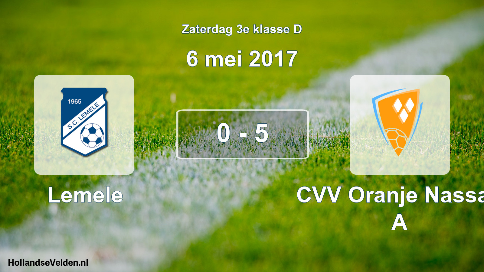 Total number of matches played: Lemele - CVV Oranje Nassau A 0 - 5 (6 May 2017)
