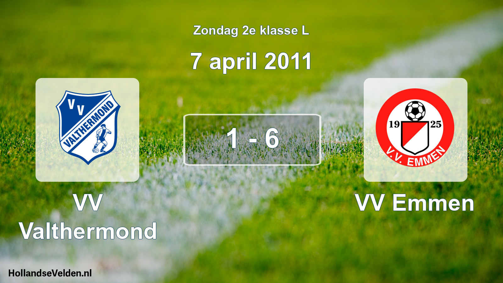 Total number of matches played: VV Valthermond - VV Emmen 1 - 6 (7 April 2011)