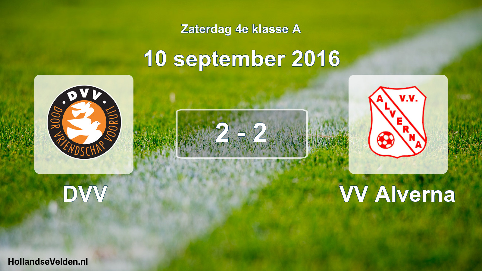 Total number of matches played: DVV - VV Alverna 2 - 2 (10 September 2016)