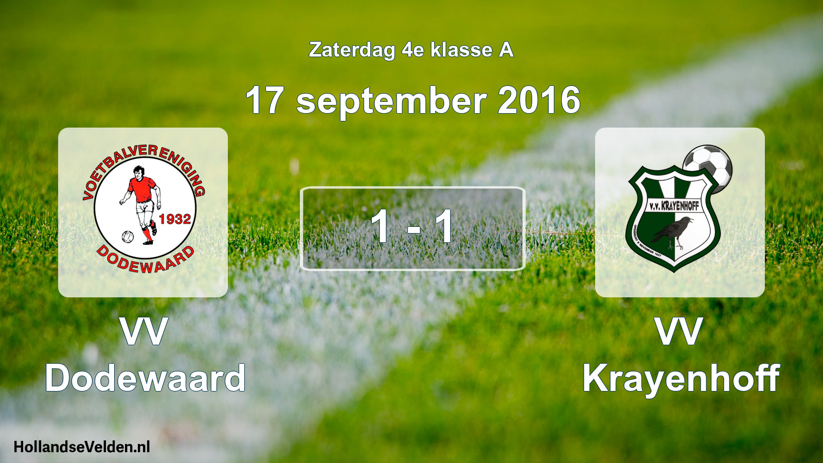 Total number of matches played: VV Dodewaard - VV Krayenhoff 1 - 1 (17 September 2016)