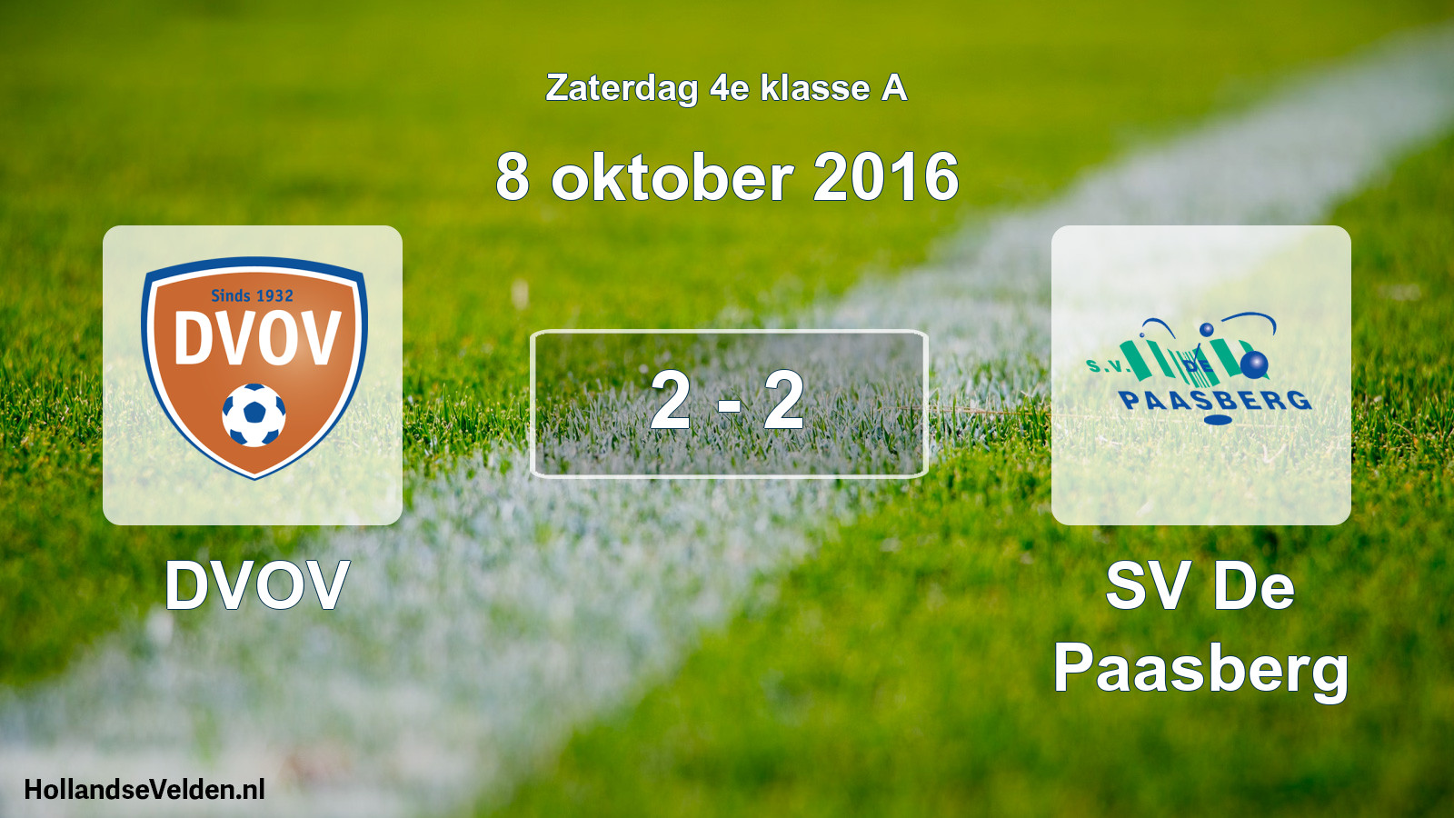 Total number of matches played: DVOV - SV De Paasberg 2 - 2 (8 October 2016)