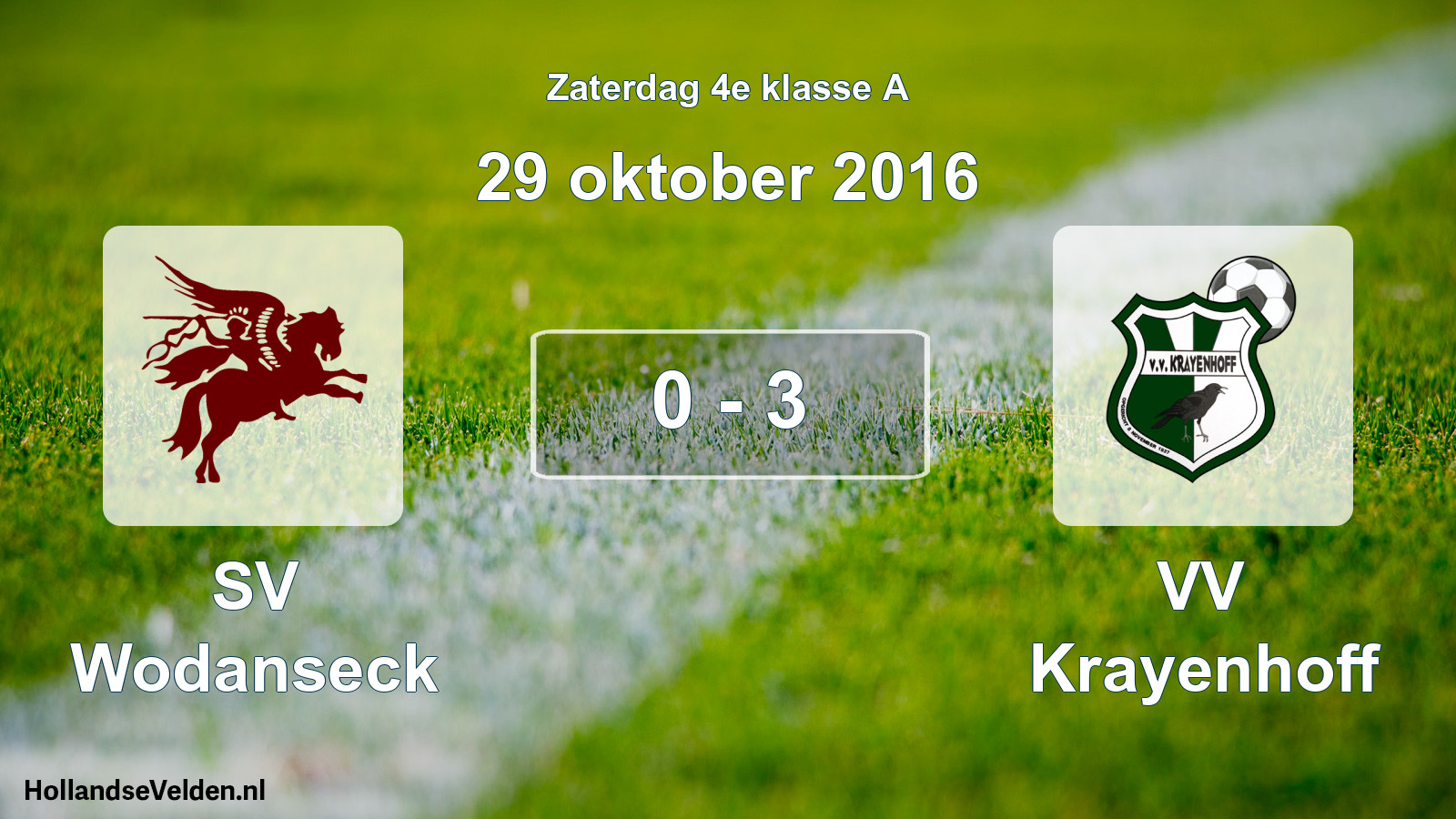 Total number of matches played: SV Wodanseck - VV Krayenhoff 0 - 3 (29 October 2016)
