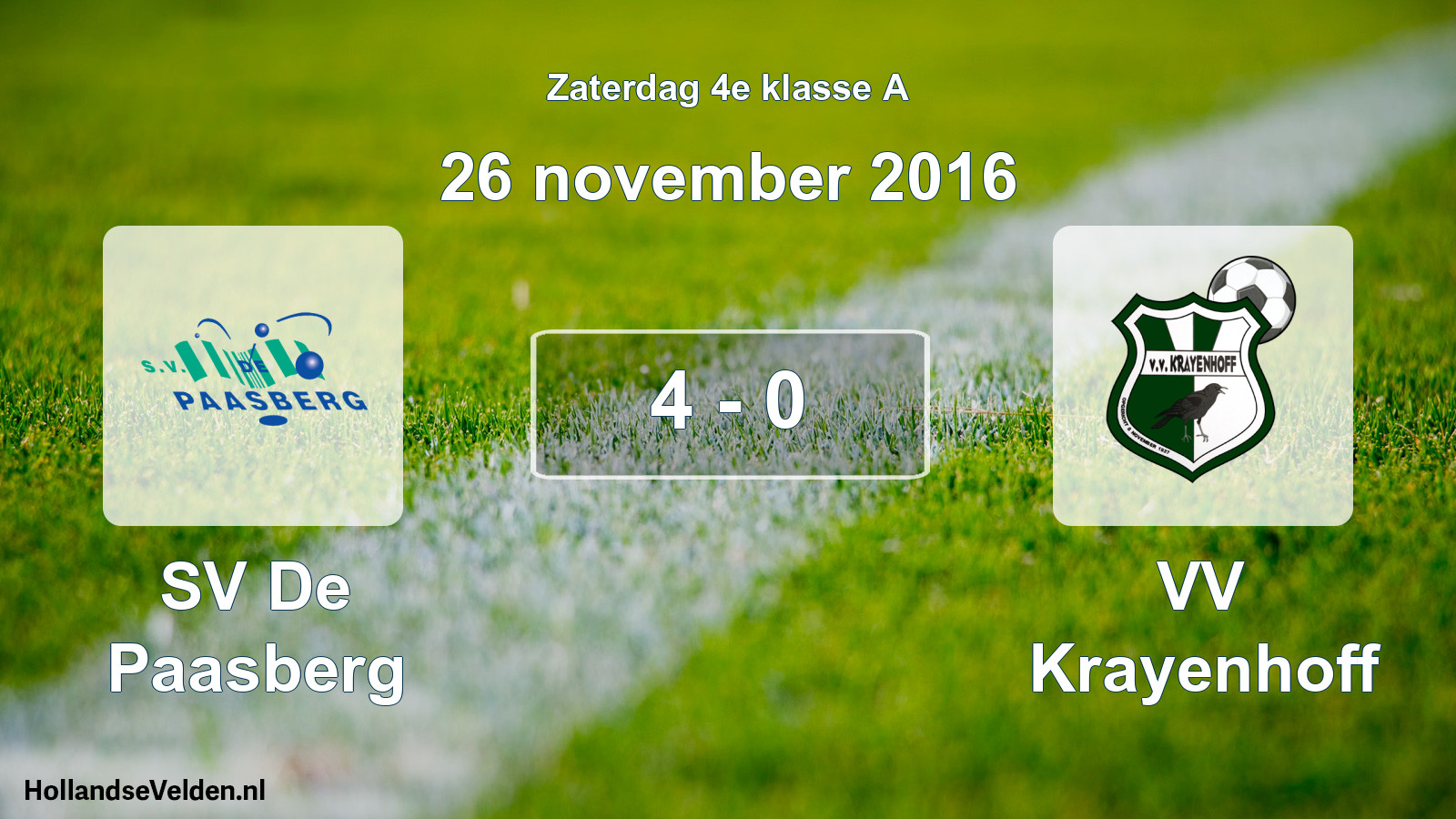 Total number of matches played: SV De Paasberg - VV Krayenhoff 4 - 0 (26 November 2016)