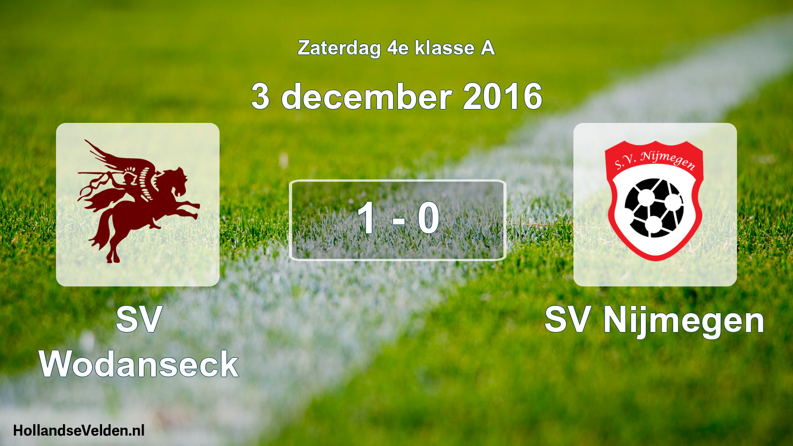 Total number of matches played: SV Wodanseck - SV Nijmegen 1 - 0 (3 December 2016)