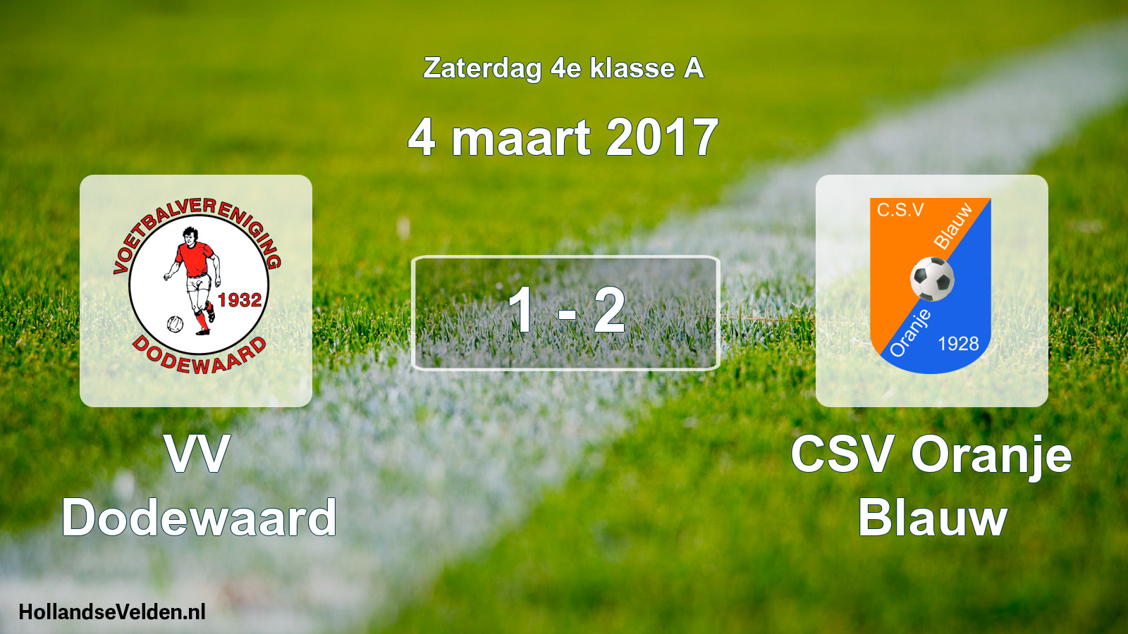 Total number of matches played: VV Dodewaard - CSV Oranje Blauw 1 - 2 (4 March 2017)